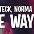 Jax Jones Azteck Love The Way You Lie Feat Norma Jean Martine Lyrics