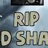 RIP Old Shaco 2009 2016