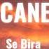 Se Bira Cane Lyrics Music