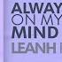 Guy Scheiman Ft Sagi Always On My Mind Leanh Club Remix