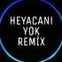 Heyecanı Yok Remix