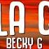 Becky G Bella Ciao Lyrics Letra