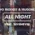 Two Modest Hugobeat All Night Feat SevenEver