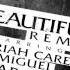 Mariah Carey Beautiful Remix Ft Miguel A AP Rocky