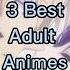 Top 3 Best Adult Animes On Netflix Shorts Anime Top