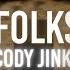 Cody Jinks Folks Official Lyric Video