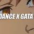 One Dance X Gata Only TikTok Version