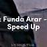 Semicenk Funda Arar Al Sevgilim Speed Up