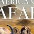 African Safari 4K Amazing Wildlife Of African Savanna Scenic Relaxation Film