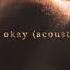 Reagan Beem It S Okay Acoustic Official Audio