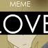 WHY LOVE ME MEME