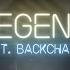 Legend Ft Backchat