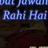 Meri Muhabbat Jawan Rahegi Karaoke With Scrolling Lyrics Eng ह द