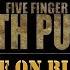 Five Finger Death Punch Blue On Black 1Hour