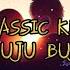 B Classic Abuju Buju Lyrics Video