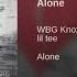 Alone Ft Lil Tee