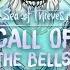 Call Of The Bells Official Sea Of Thieves Music Video