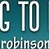 Robinson Nothing To Regret Lyrics