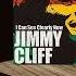 Jimmy Cliff I Can See Clearly Now FLAC File