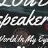 LOUDspeakers World In My Eyes Lyrics