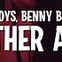 Goodboys Benny Benassi Further Away Lyrics