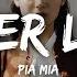 Pia Mia Bitter Love Lyrics