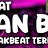 DJ MINANG TERBARU CIINAN BANA FAUZANA NEW REMIX BREAKBEAT TERBARU FULL BASS