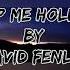 Dave Fenley Help Me Hold On Travis Tritt Cover Lyrics