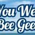 Bee Gees Wish You Were Here Lyrics