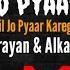 Karaoke Har Dil Jo Pyaar Karega For Male Udit Narayan Alka Yagnik Ost Har Dil Jo Pyaar