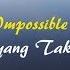 The Impossible Dream Lyric Video Dan Terjemahan