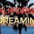 California Dreamin Radio Edit