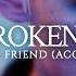 The Broken View Need A Friend Acoustic Music Video