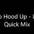 Put Yo Hood Up Lil Jon Quick Mix