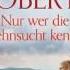 Nur Wer Die Sehnsucht Kennt Von Nora Roberts Hörbuch Komplett Deutsch