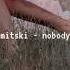 Mitski Nobody Slowed Down