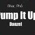 Danzel Pump It Up Remix