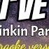 WHAT I VE DONE LINKIN PARK Karaoke Version