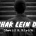 Chak Lein De Slowed Reverb Motivation Song