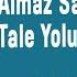 Almaz Saraylının Tale Yolu