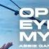 OPEN THE EYES OF MY HEART Abbie Gamboa David Porcheddu L UPPERROOM