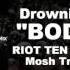 Trap Drowning Pool Bodies Riot Ten X CYBRPNK Mosh Trap Remix