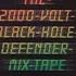 DJ Krush Em The 2000 Volt Black Hole Defender Mix Tape