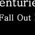 Centuries Fall Out Boy Lyrics