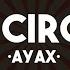 AYAX El Circo Lyrics