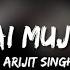 Arijit Singh Milne Hai Mujhse Aayi Full Lyrics Song Aashiqui 2