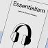 Essentialism By Greg McKeown Transform Your Life In Minutes