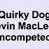 Kevin MacLeod Quirky Dog