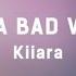 Kiiara L Is A Bad Word Lyrics On Lock