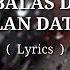 CINTA BAWA DUKA RINDU BALAS DENDAM JALAN DATAR Lyrics Cover By DADAN WIJAYA